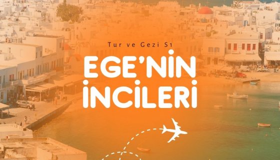 Ege'nin İncileri Turu