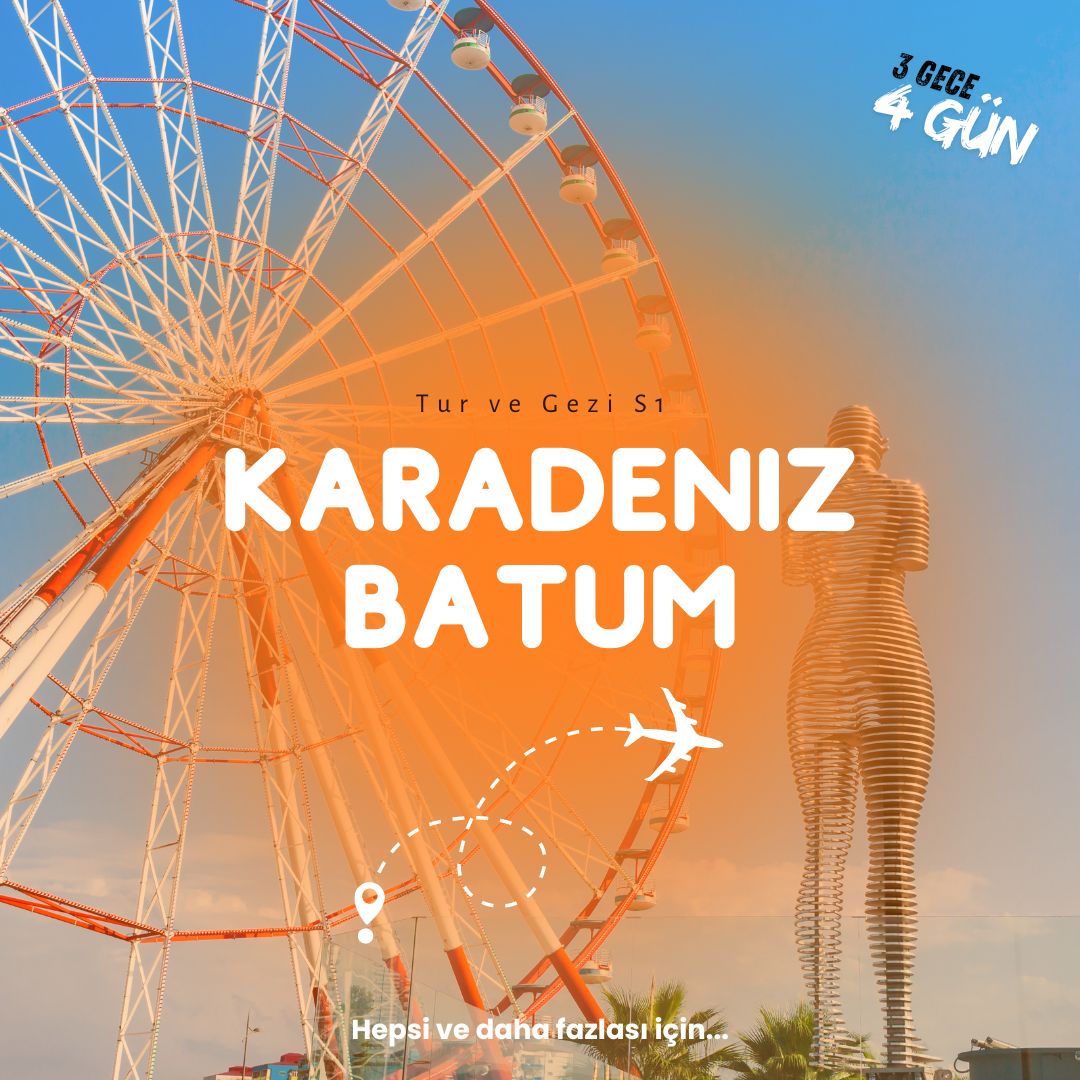 Karadeniz & Batum Turu